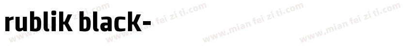 rublik black字体转换